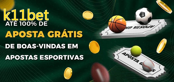 k11betbet Ate 100% de Aposta Gratis
