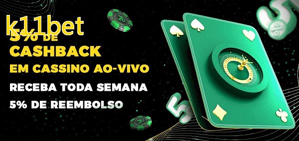 Promoções do cassino ao Vivo k11bet